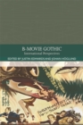 B-Movie Gothic : International Perspectives - Book