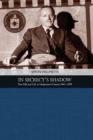 In Secrecy's Shadow : The Oss and CIA in Hollywood Cinema 1941-1979 - Book