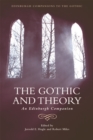 The Gothic and Theory : An Edinburgh Companion - Book
