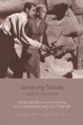 Screening Statues : Sculpture and Cinema - Book