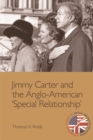 Jimmy Carter and the Anglo-American 'Special Relationship' - Book