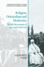 Religion, Orientalism and Modernity : Mahdi Movements of Iran and South Asia - eBook