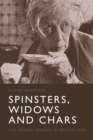 Spinsters, Widows and Chars - eBook