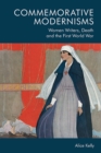 Commemorative Modernisms : Women Writers, Death and the First World War - Book