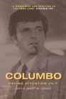 Columbo : Paying Attention 24/7 - Book