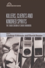 Killers, Clients and Kindred Spirits : The Taboo Cinema of Shohei Imamura - Book