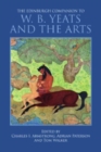 The Edinburgh Companion to W. B. Yeats and the Arts - Book