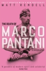 The Death of Marco Pantani : A Biography - Book