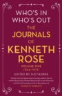 Who's In, Who's Out: The Journals of Kenneth Rose : Volume One 1944-1979 - eBook