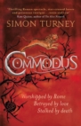 Commodus : The Damned Emperors Book 2 - Book