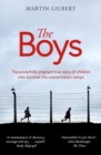 The Boys : The true story of children who survived the concentration camps - eBook