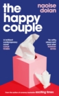 The Happy Couple : Shortlisted for the Kerry Group Novel of the Year - Book