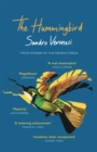 The Hummingbird : ‘Magnificent’ (Guardian) - Book