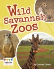 Wild Savannah Zoos - eBook