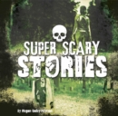 Super Scary Stories - eBook