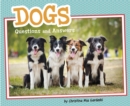 Dogs : Questions and Answers - Book