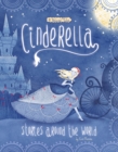 Cinderella Stories Around the World : 4 Beloved Tales - eBook