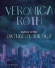 Veronica Roth : Author of the Divergent Trilogy - Book