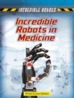 Incredible Robots in Medicine - Book