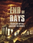 End of Days : Doomsday Myths Around the World - eBook