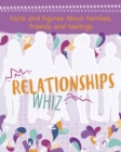 Relationships Whiz : Facts and Figures About Families, Friends and Feelings - eBook