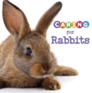 Caring for Rabbits - Book