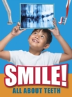 Smile! : All About Teeth - eBook