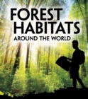 Forest Habitats Around the World - eBook