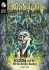 Medusa and Her Oh-So-Stinky Snakes - eBook