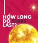 How Long Do Stars Last? - Book