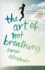The Art of Not Breathing - Book