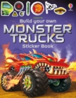 Build Your Own Monster Trucks Sticker Book - Book