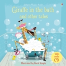 Giraffe in the Bath and Other Tales with CD - Book