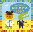 Baby's Very First Mix and Match Jobs - Book