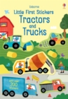 Little First Stickers Tractors and Trucks - Book