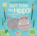 Don't Tickle the Hippo! - Book