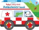 Baby's Very First Ambulance Book - Book