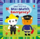 Baby's Very First Mix and Match Emergency! - Book
