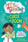 Izzy the Inventor and the Curse of Doom : A beginner reader book for children. - Book