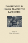Conservation in Highly Fragmented Landscapes - eBook