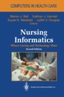 Nursing Informatics : Where Caring and Technology Meet - eBook