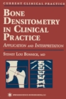 Bone Densitometry in Clinical Practice - eBook