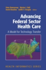 Advancing Federal Sector Health Care : A Model for Technology Transfer - eBook