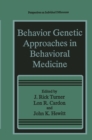 Behavior Genetic Approaches in Behavioral Medicine - eBook