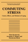 Commuting Stress : Causes, Effects, and Methods of Coping - eBook