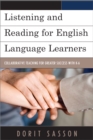 Listening and Reading for English Language Learners : Collaborative Teaching for Greater Success with K-6 - Book