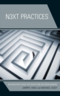 Next Practices : An Executive Guide for Education Decision Makers - eBook