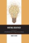 Writing Creatively : A Guided Journal to Using Literary Devices - Book