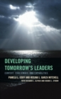 Developing Tomorrow's Leaders : Context, Challenges, and Capabilities - eBook