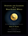 Studying and Learning in a High-Stakes World : Making Tests Work for Teachers - eBook
